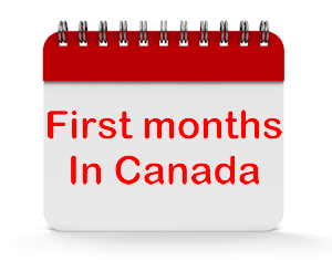 What to do in the first two months in Canada
